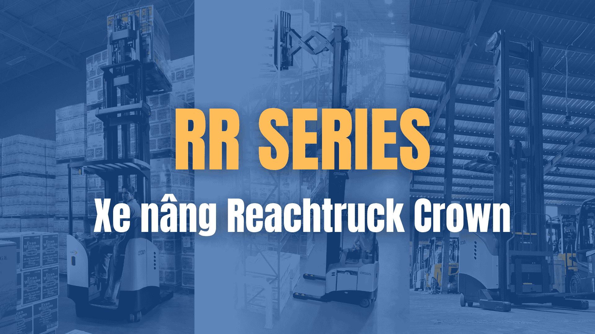 Xe nâng Reachtruck Crown cao 11 mét | RR series