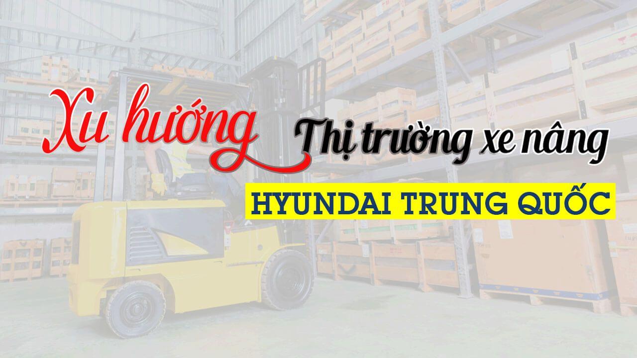 Nối tiếp sức mạnh – tình trạng sản xuất xe nâng tại Trung Quốc